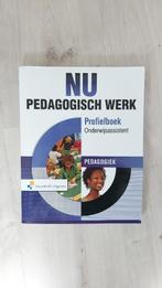 NU pedagogisch werk Profielboek Onderwijsassistent Pedagogie, Overige niveaus, Ophalen of Verzenden, Zo goed als nieuw, Noordhoff Uitgevers
