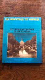 Het spuikwartier door de eeuwen heen, Ophalen of Verzenden, Zo goed als nieuw, Overige onderwerpen