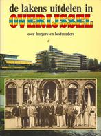 De lakens uitdelen in Overijssel - Over burgers en bestuurde, Ophalen of Verzenden, Gelezen, Overijssel