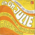 Piraten Single (1972) Mike Vincent - Oh Oh Julie., Ophalen of Verzenden, Gebruikt, Overige formaten, Levenslied of Smartlap