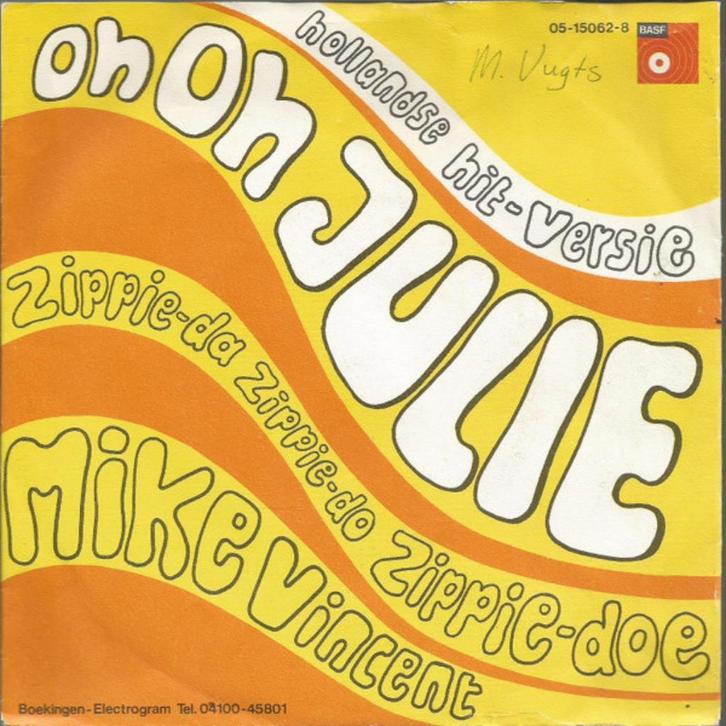 Piraten Single (1972) Mike Vincent - Oh Oh Julie., Cd's en Dvd's, Vinyl | Nederlandstalig, Gebruikt, Levenslied of Smartlap, Overige formaten