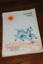 Levende lente 4.            Oudje., Ophalen of Verzenden, Gelezen, B. H. Brouwer en rein brouwer, Fictie algemeen