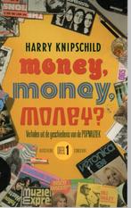 Money, money, money - verhalen uit de popmuziek deel 1, Boeken, Muziek, Harry Knipschild, Ophalen of Verzenden, Zo goed als nieuw
