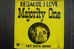 majority one - because i love  / get back home, Overige genres, Ophalen of Verzenden, 7 inch, Zo goed als nieuw