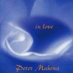 CD: Peter Makena In Love, Cd's en Dvd's, Cd's | Meditatie en Spiritualiteit, Zo goed als nieuw, Verzenden