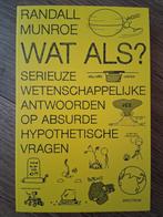 Randall Munroe - Wat als?, Ophalen of Verzenden, Zo goed als nieuw