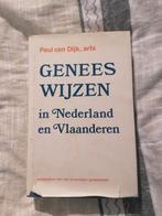 Geneeswijzen in Nederland en Vlaanderen, Ophalen of Verzenden, Gelezen, Paul van Dijk