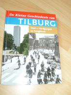 Kleine geschiedenis van Tilburg deel 1, Boeken, Ophalen of Verzenden