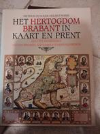B Het Hertogdom Brabant in Kaart en Prent, Ophalen of Verzenden, 20e eeuw of later, Zo goed als nieuw, Dieter R. Duncker, Helmut Weiss