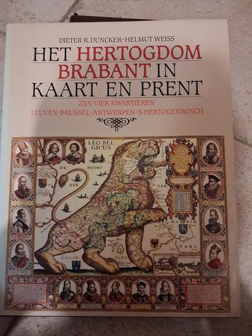 B Het Hertogdom Brabant in Kaart en Prent beschikbaar voor biedingen