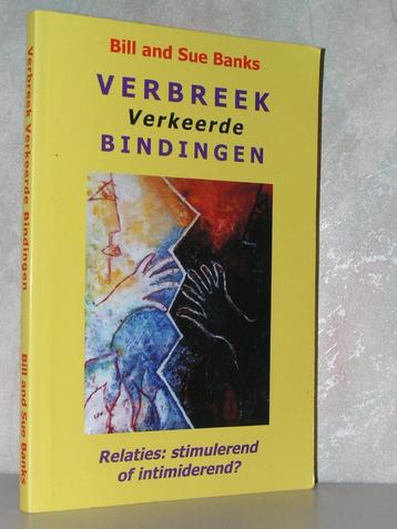 Bill and Sue Banks - Verbreek verkeerde bindingen beschikbaar voor biedingen