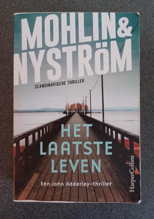 Mohlin & Nyström - Het laatste leven, Boeken, Thrillers, Gelezen, Scandinavië, Ophalen of Verzenden
