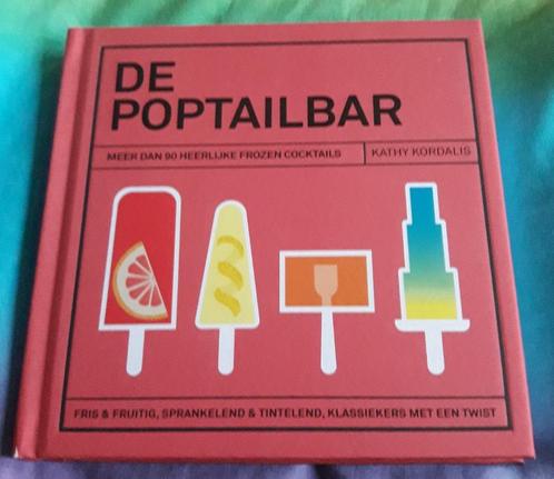 De poptailbar, meer dan 90 heerlijke frozen cocktails *nieuw, Boeken, Kookboeken, Nieuw, Ophalen of Verzenden