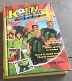 Koen Kampioen - Voetbaldromen, Ophalen of Verzenden, Zo goed als nieuw, Fictie algemeen