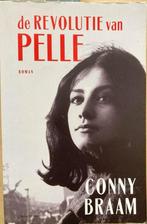 De revolutie van Pelle - Conny Braam, Ophalen of Verzenden, Gelezen, Nederland