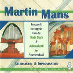 OrgelCD: Martin Mans - Oude Kerk en Julianakerk Veenendaal, Ophalen of Verzenden, Zo goed als nieuw, Koren of Klassiek