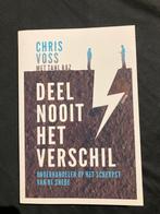 Deel Nooit Het Verschil - Chris Voss, Boeken, Ophalen of Verzenden, Zo goed als nieuw, Management