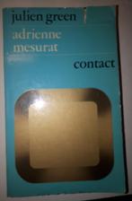 Adrienne Mesurat & Contact - Julien Green, Ophalen of Verzenden, Gelezen