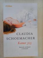 p15 Claudia Schoemacher - Kamer 303, Boeken, Literatuur, Gelezen, Claudia Schoemacher, Ophalen of Verzenden, Nederland