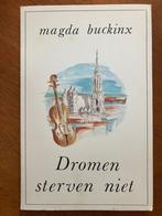 Dromen sterven niet - Magda Buckinx, Verzenden, Gelezen, Nederland