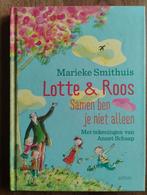 Lotte & Roos: Samen ben je niet alleen, Fictie algemeen, Ophalen of Verzenden, Zo goed als nieuw, Marieke Smithuis
