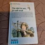 Ga niet te ver, je valt eraf - Leonie Kooiker - spannend, Ophalen of Verzenden, Gelezen