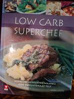 Koolhydraatarm kookboek - Nieuw!, Nieuw, Ophalen of Verzenden, Hoofdgerechten, Europa