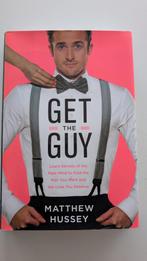 Matthew Hussey - Get the Guy, Ophalen of Verzenden, Nieuw, Matthew Hussey