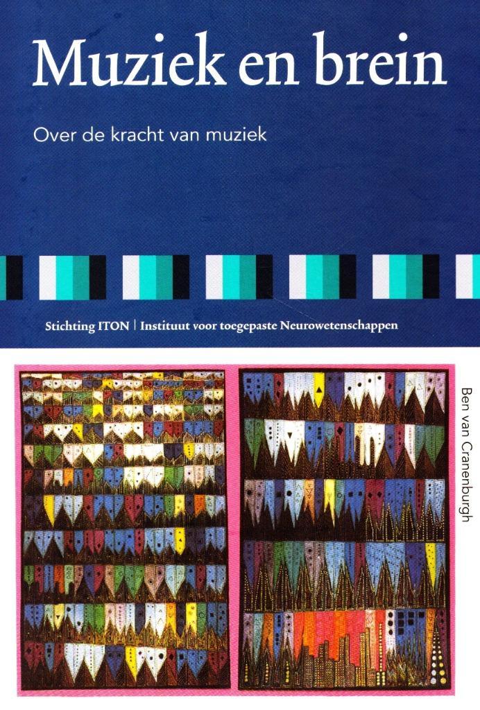 Muziek en Brein - Ben van Cranenburgh / 9789080427556, Boeken, Wetenschap, Zo goed als nieuw, Sociale wetenschap, Ophalen of Verzenden
