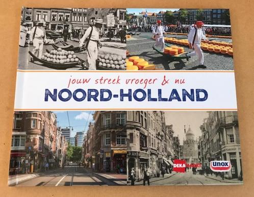 Jouw streek vroeger & nu - Noord-Holland - Gerard van Midden, Boeken, Geschiedenis | Stad en Regio, Zo goed als nieuw, 20e eeuw of later