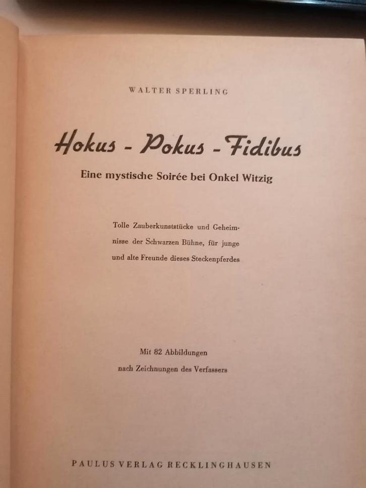 Walter Sperling Paulus-Verlag 1951 172 B Hokus-Pokus-Fidibus, Boeken, Overige Boeken, Gelezen, Ophalen