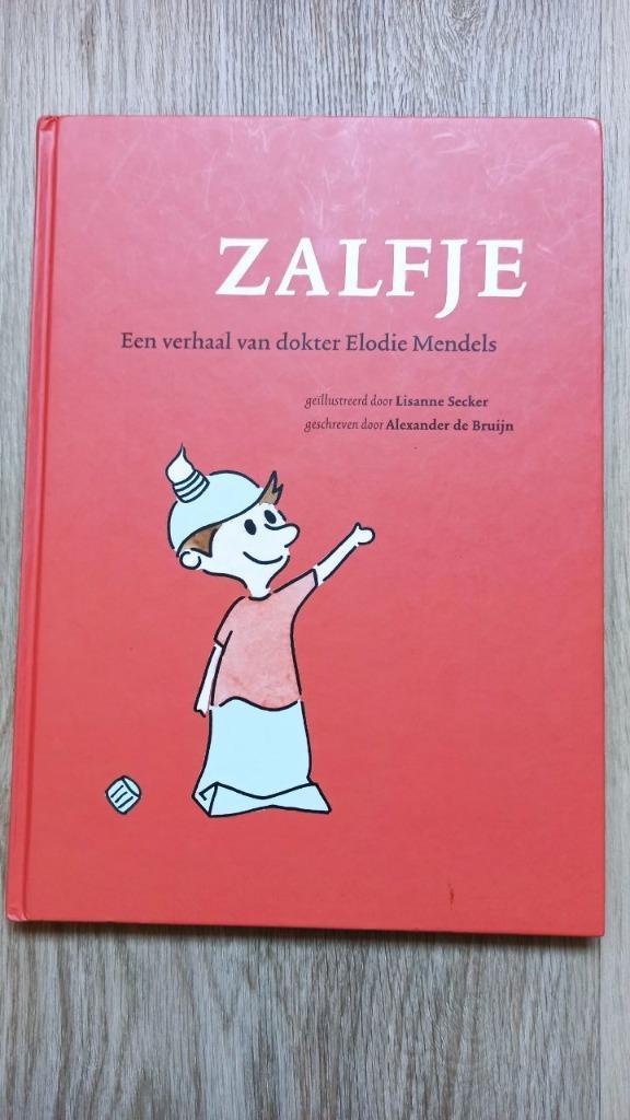 Alexander de Bruijn, Lisanne Secker - Zalfje, Boeken, Kinderboeken | Jeugd | onder 10 jaar, Zo goed als nieuw, Fictie algemeen