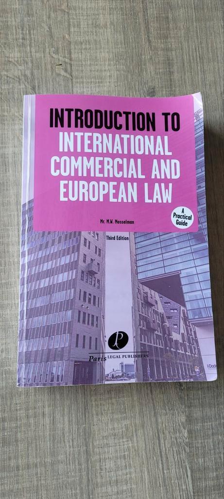 Introduction to International Commercial and European Law, Boeken, Wetenschap, Zo goed als nieuw, Ophalen of Verzenden