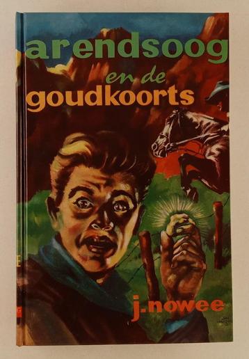 Nowee, J. - Arendsoog en de goudkoorts / Deel 20 beschikbaar voor biedingen