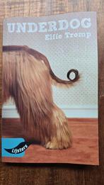 Elfie Tromp, Underdog, Ophalen of Verzenden, Zo goed als nieuw, Elfie Tromp