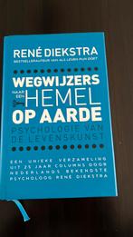 René Diekstra - Wegwijzers naar een hemel op aarde, Ophalen of Verzenden, René Diekstra, Ontwikkelingspsychologie, Zo goed als nieuw