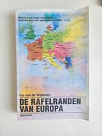 De Rafelranden van Europa - Ivo van de Wijdeven, Ivo van de Wijdeven, Europa, Ophalen of Verzenden, 20e eeuw of later