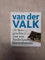 Van der Valk geschiedenis van een Nederlandse horecafamilie, Ophalen of Verzenden, Zo goed als nieuw