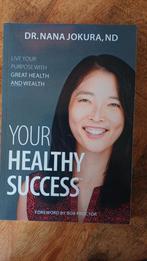 Your Healthy Success - Dr. Nana Jokura, ND, Ophalen of Verzenden, Zo goed als nieuw, Gezondheid en Conditie, Dr. Nana Jokura