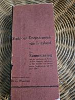 Stads- en Dorpskroniek van Friesland - Dr. G. Wumkes, Boeken, Ophalen of Verzenden, Gelezen