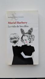 Libro: La vida de los elfos – Muriel Barbery (Spaans), Ophalen of Verzenden, Gelezen