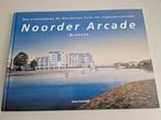 Noorder Arcade Alkmaar, Ophalen of Verzenden, Zo goed als nieuw
