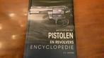 Geillustreerde pistolen en revolvers encyclopedie, Boeken, Overige Boeken, A.E. Hartink, Ophalen of Verzenden, Zo goed als nieuw