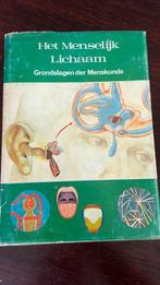 Het menselijke lichaam - grondslagen der menskunde, Boeken, Ophalen of Verzenden