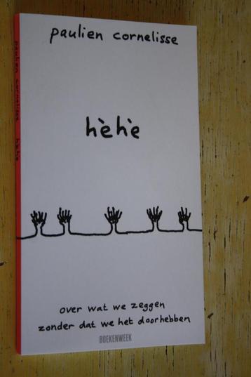 Paulien Cornelisse Hehe Boekenweekessay Boekenweek 2025 beschikbaar voor biedingen