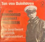 Ton van Duinhoven, als Feyenoord suppoost Crooswijk, Gebruikt, 7 inch, Single, Ophalen of Verzenden