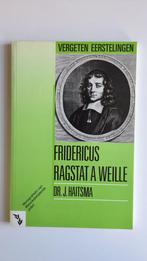 Dr. J. Haitsma, Fridericus Ragstat à Weille, predikant Spijk, Ophalen of Verzenden, Zo goed als nieuw, J. Haitsma, Christendom | Protestants