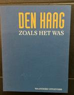 Den Haag zoals het was, Boeken, Ophalen of Verzenden, Zo goed als nieuw