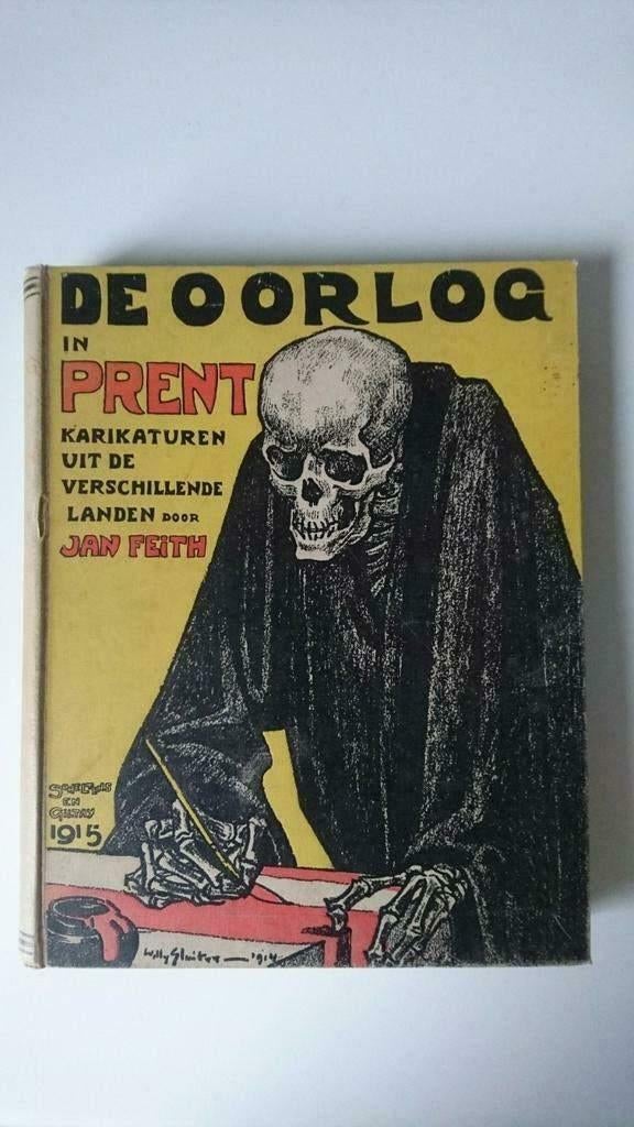 De oorlog in prent - Jan Feith - Karikaturen - Uitgave 1915, Ophalen of Verzenden, Jan Feith e.a