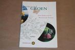 Genezend Groen - Een thema vd Botanische Tuinen, Ophalen of Verzenden, Zo goed als nieuw, Tuinontwerpen